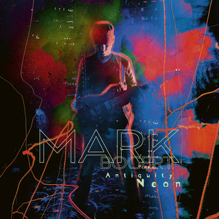the album cover for Mark Bogert - Antiquity Neon [180 Gram]