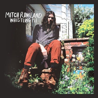 the album cover for Mitch Rowland - Whistling Pie [Colored Vinyl] (Gate) [Indie Exclusive]