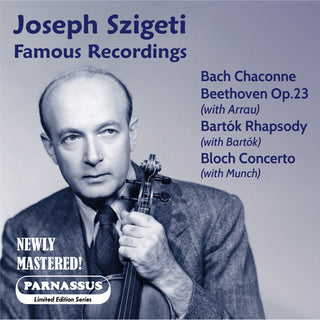 Joseph Szigeti- Joseph Szigeti: Famous Recordings