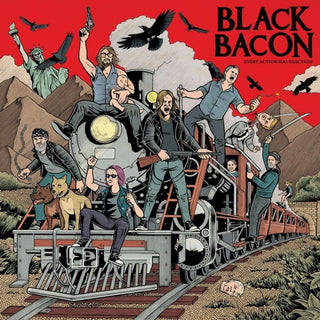 the album cover for Black Bacon - Every Action Has Reaction