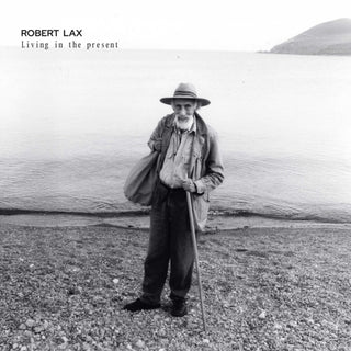 the album cover for Robert Lax - Living In The Present