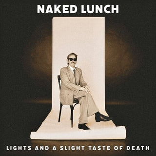 Naked Lunch- Lights (And A Slight Taste Of Death) (Vinyl)