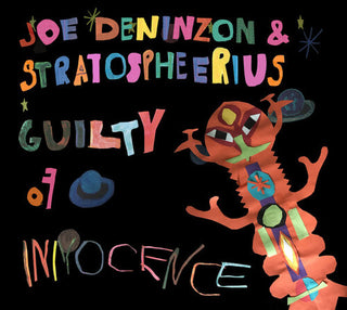 Joe Deninzon- Guilty of Innocence