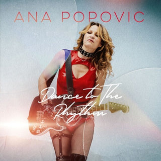 Ana Popovic- Dance to the Rhythm