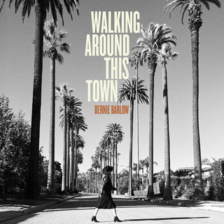 Bernie Barlow- Walking Around This Town