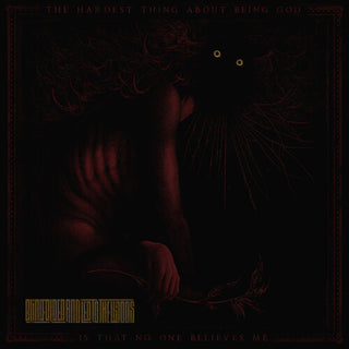 Blindfolded & Led To The Woods- The Hardest Thing About Being God Is That No One Believes Me