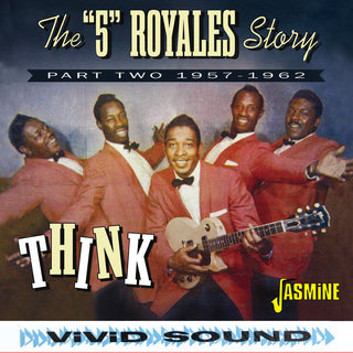 the album cover for 5 Royales Story - Think: Part Two 1957-1962 (Uk)
