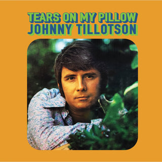 the album cover for Tillotson, Johnny - Tears on My Pillow