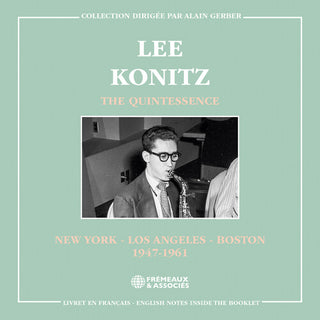 Lee Konitz- The Quintessence - New York, Los Angeles & Boston 1947-1961 (CD)
