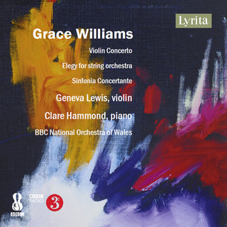 Geneva Lewis- Grace Williams: Violin Concerto, Elegy for string orchestra, & Sinfonia Concertante (CD)