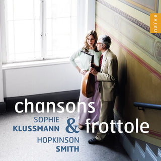Hopkinson Smith- Chansons & Frottole