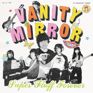 Vanity Mirror- Super Fluff Forever