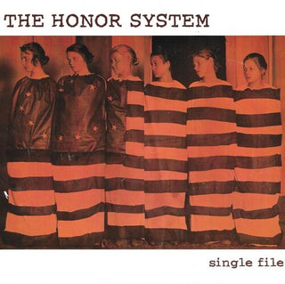 The Honor System- Single File