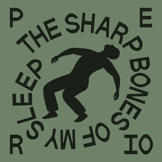 Perio- The Sharp Bones of My Sleep