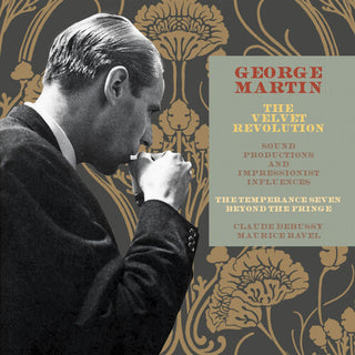 George Martin- Velvet Revolution Sound Productions & Impressionist Influences