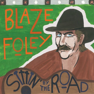Blaze Foley- Sittin' by the Road - Blue