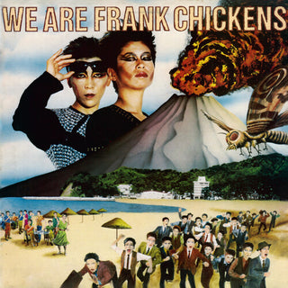 Frank Chickens- We Are Frank Chickens