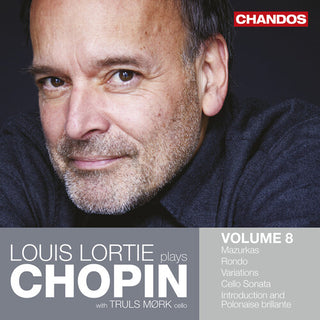 Louis Lortie- Louis Lortie plays Chopin, Vol. 8
