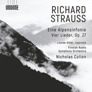 Louise Alder- Richard Strauss: Eine Alpensinfonie & Vier Lieder, Op. 27