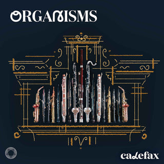 the album cover for Calefax - Organisms