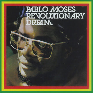 Pablo Moses- Revolutionary Dream
