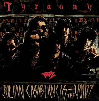 The Voidz (File W/The Strokes)- Tyranny