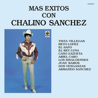 Chalino Sanchez- Mas Exitos Con Chalino Sanchez