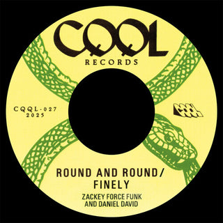 Zackey Force Funk- Round and Round b/w Finely