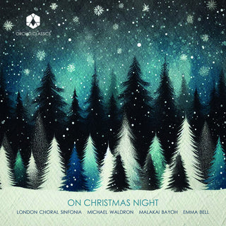 London Choral Sinfonia- On Christmas Night (CD)