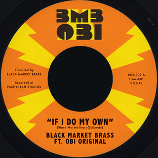 the album cover for Black Market Brass - If I Do My Own / I No Be (Colonizer) [Colored Vinyl]