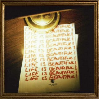 The Dears- Life Is Beautiful! Life Is Beautiful! Life Is Beautiful!