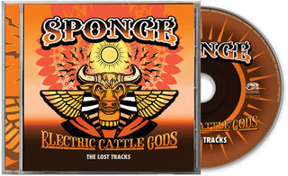 Sponge- Electric Cattle Gods: The Lost Tracks