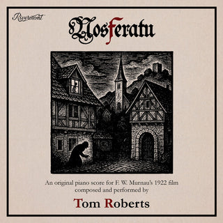 Tom Roberts- Nosferatu (Original Soundtrack)