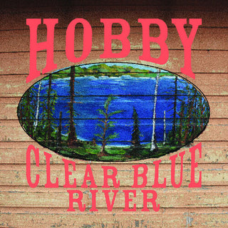 Hobby- Clear Blue River