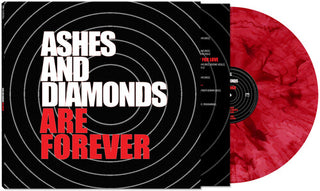 Ashes and Diamonds- Are Forever