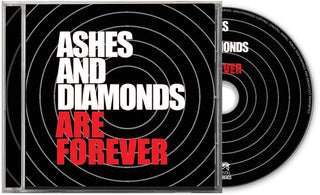 Ashes and Diamonds- Are Forever