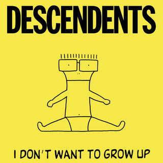 Descendents- I Don't Want to Grow Up