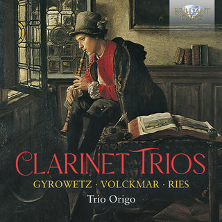 Trio Origo- Gyrowetz, Volckmar, Ries: Clarinet Trios (CD)
