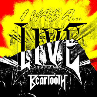 Beartooth- I Was A...Live