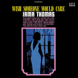 the album cover for Irma Thomas - Wish Someone Would Care (Uk)