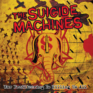 the album cover for Suicide Machines - War Profiteering Is Killing Us All [Colored Vinyl] (Red)