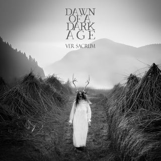 the album cover for Dawn Of A Dark Age - Ver Sacrum