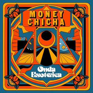 the album cover for Money Chicha - Onda Esoterica
