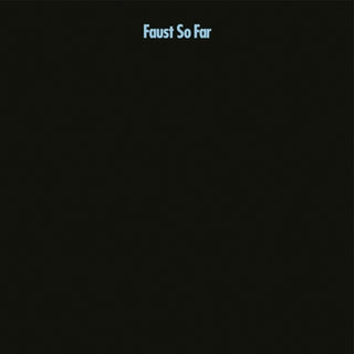 the album cover for Faust - So Far