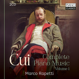 the album cover for Marco Rapetti - Cui: Complete Pno Music Vol. 1