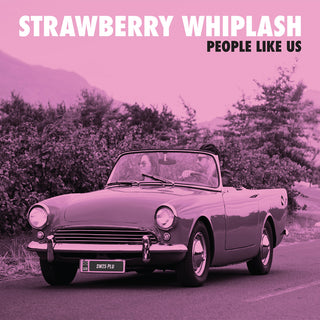 the album cover for Strawberry Whiplash - People Like Us