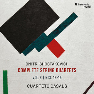 the album cover for Cuarteto Casals - Shostakovich: Complete String Quartets 3