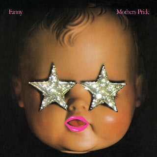 the album cover for Fanny - Mothers Pride [Colored Vinyl] (Pnk) [Remastered]