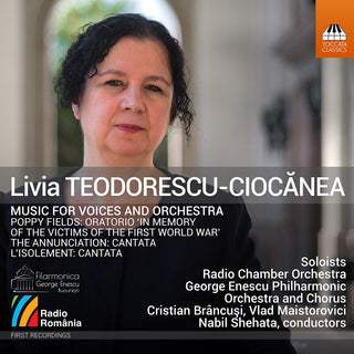 the album cover for Teodora Gheorghiu Diana Tugui - Livia Teodorescu-Ciocanea: Music For Voices & Orch