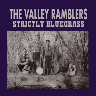 the album cover for Valley Ramblers - Strictly Bluegrass (Mod)